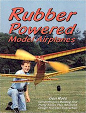 Rubber Powered Model Airplanes, the book